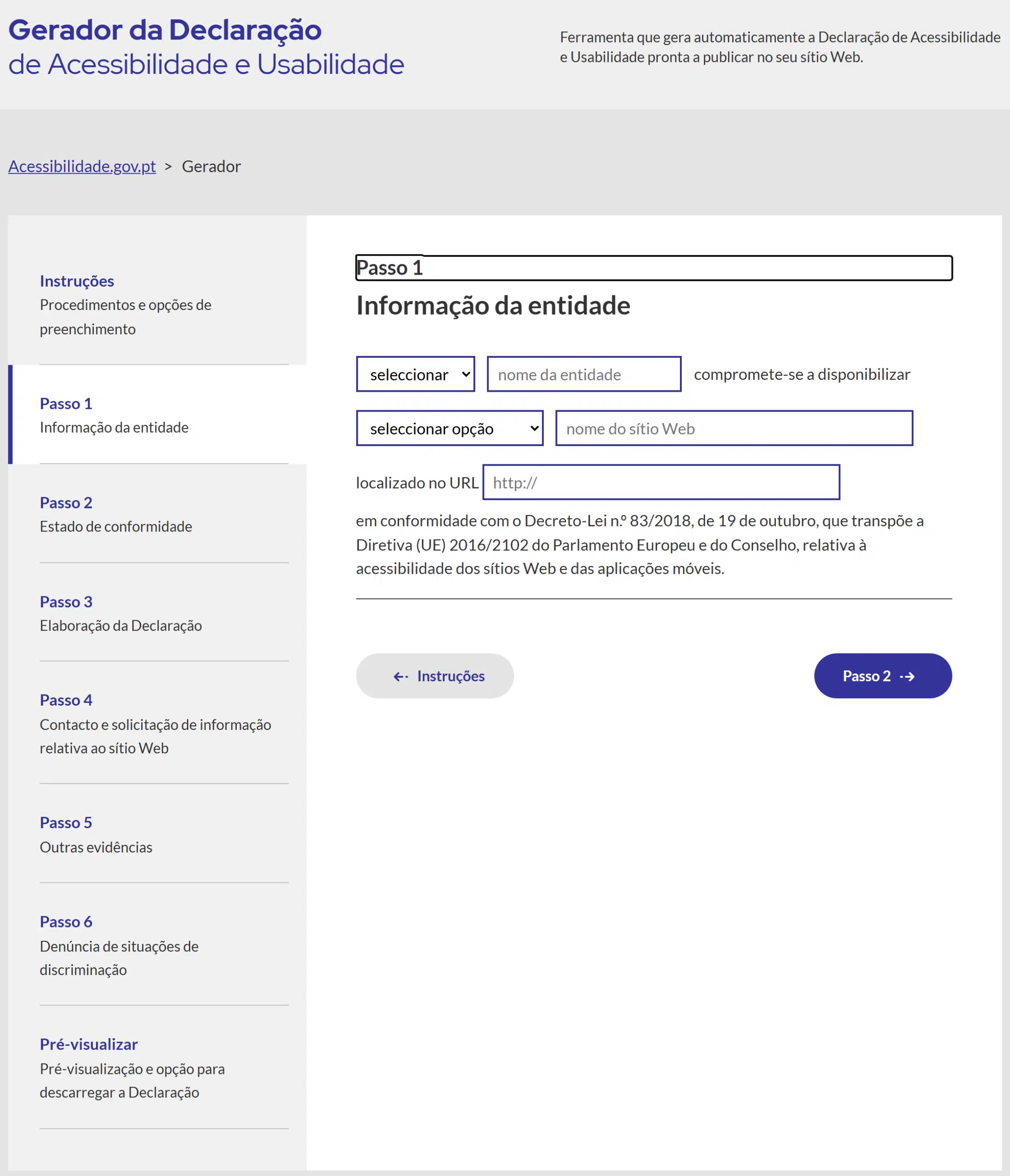 Declaração de Acessibilidade: O Que É, o Que Deve Conter e Onde Publicar 8 Passo 1 do gerador oficial da declaração de acessibilidade em acessibilidade.gov.pt, com os seis passos na coluna lateral e os campos da entidade, do site e do endereço